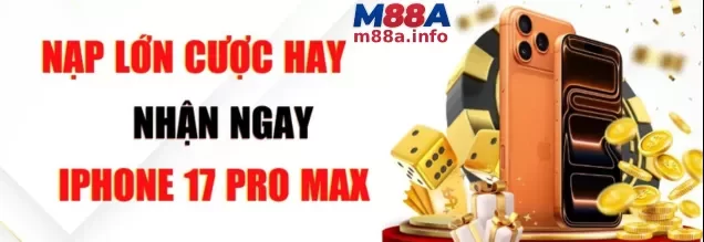 Khuyến Mãi M88 – Ưu Đãi Hấp Dẫn Cho Thành Viên